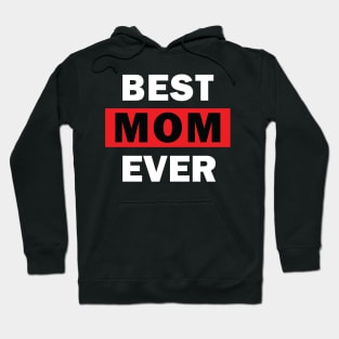 Best MOM Ever Hoodie